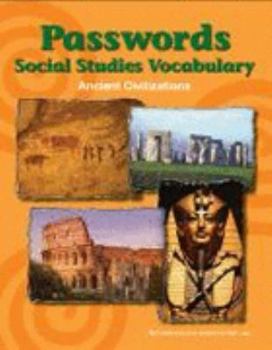 Unknown Binding Passwords Social Studies Vocabulary Ancient Civilizations STUDENT BOOK