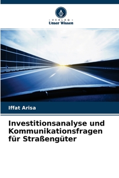 Paperback Investitionsanalyse und Kommunikationsfragen für Straßengüter [German] Book