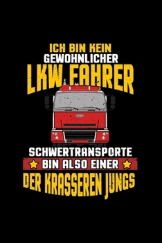 Paperback Ich bin kein gew?hnlicher LKW fahrer Schwertransporte: A5 Jahresplaner Kalender Wochenplaner Organizer Terminkalender LKW fahrer, Schwertransporte, Sc [German] Book