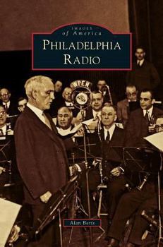 Philadelphia Radio - Book  of the Images of America: Pennsylvania