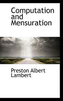 Computation and Mensuration