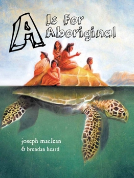 Hardcover A is for Aboriginal Book
