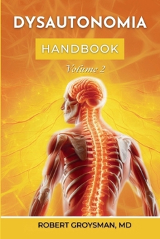 Complete Long COVID Handbook: Dysautonomia: Volume 2