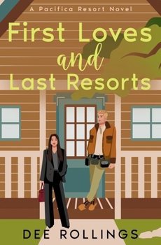 Paperback First Loves and Last Resorts Book