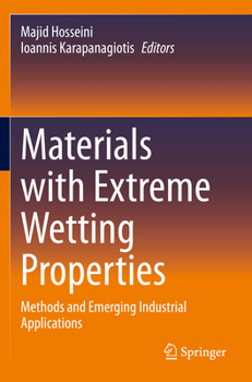 Paperback Materials with Extreme Wetting Properties: Methods and Emerging Industrial Applications Book