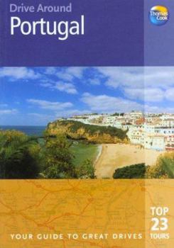 Paperback Drive Around Portugal: Your Guide to Great Drives Book