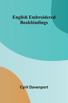 English Embroidered Bookbindings
