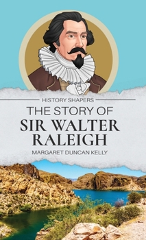 Hardcover The Story of Sir Walter Raleigh Book