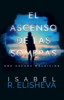 El Ascenso de las Sombras
