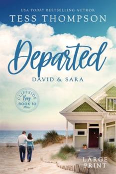 Departed: David and Sara - Book #10 of the Cliffside Bay