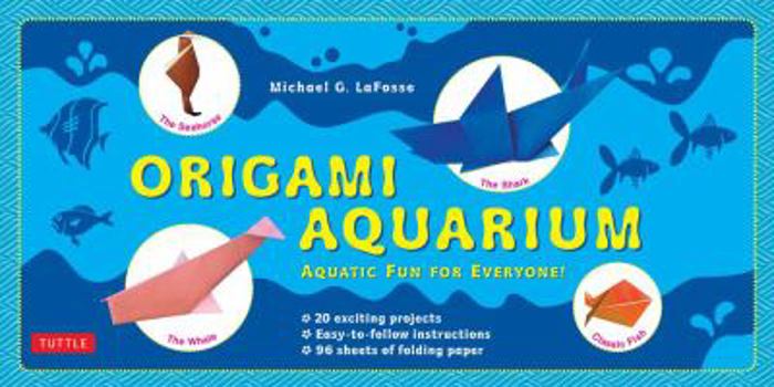 Hardcover Origami Aquarium Kit: Aquatic Fun for Everyone!: Kit with 2 Origami Books, 20 Projects & 98 High-Quality Origami Papers: Great for Kids & Ad Book