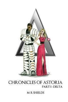 Paperback Chronicles of Astoria: part I delta Book
