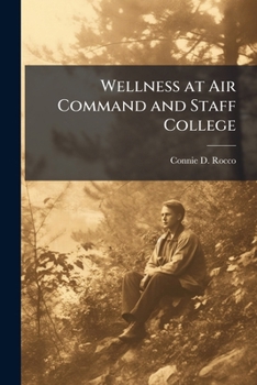 Paperback Wellness at Air Command and Staff College Book