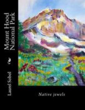 Mount Hood National Park