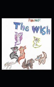 Paperback The Wish: PeanutWolf Book