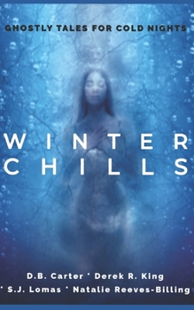 Paperback Winter Chills: Ghostly Tales for Cold Nights Book