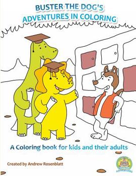 Paperback Adult Coloring Books: Buster's Adventures in Coloring Book