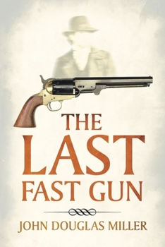 Paperback The Last Fast Gun Book