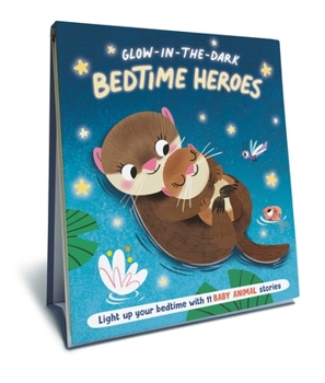 Board book Bedtime Heroes - Baby Animal - A Glow in the Dark Book