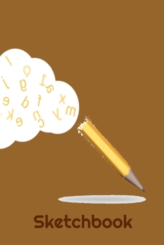 Sketchbook: Pencil Art Design - A 6x9 sketchpad with 100 blank pages to draw, sketch, doodle or whatever.