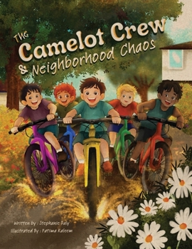 Paperback The Camelot Crew and Neighborhood Chaos Book