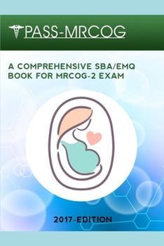 Paperback Pass-Mrcog: A Comprehensive Sba/Emq Book for Mrcog-2 Exam Book