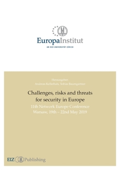 Paperback Challenges, risks and threats for security in Europe: 11th Network Europe Conference Warsaw 19th - 22nd May 2019 Book