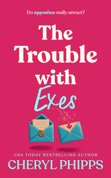 Paperback The Trouble with Exes Book