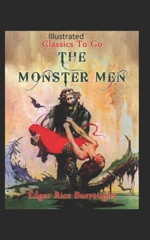Paperback The Monster Men Illustrated Book