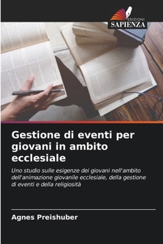 Paperback Gestione di eventi per giovani in ambito ecclesiale [Italian] Book