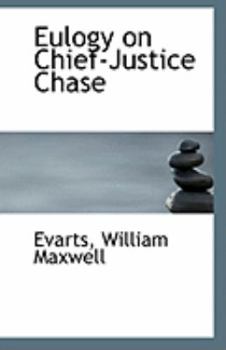 Eulogy on Chief-Justice Chase