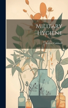 Hardcover Military Hygiene Book