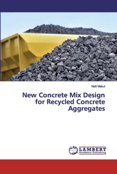 Paperback New Concrete Mix Design for Recycled Concrete Aggregates Book