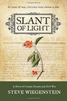 Slant of Light: A Novel of Utopian Dreams and Civil War - Book  of the Daybreak Series