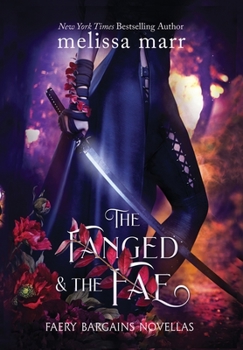 The Fanged & The Fae: A Faery Bargains Collection - Book  of the Faery Bargains