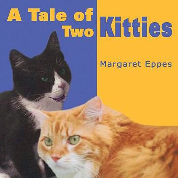 Paperback A Tale of Two Kitties Book