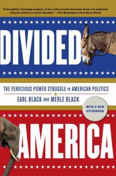 Paperback Divided America: The Ferocious Power Struggle in American Politics Book