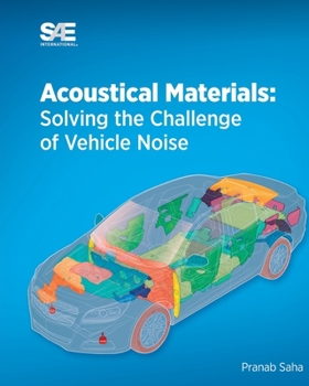 Paperback Acoustical Materials: Solving the Challenge of Vehicle Noise Book
