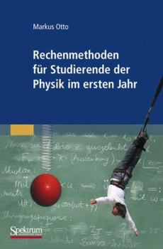 Paperback Rechenmethoden F?r Studierende Der Physik Im Ersten Jahr [German] Book