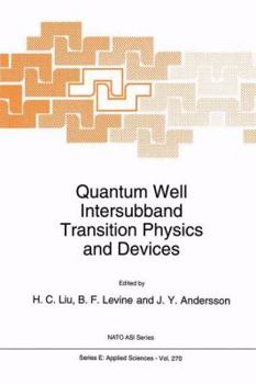 Paperback Quantum Well Intersubband Transition Physics and Devices Book