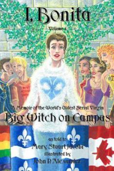 I, Bonita: Big Witch on Campus (Demoiselles of the Goddess) - Book #1 of the I, Bonita