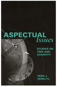 Paperback Aspectual Issues: Studies on Time and Quantity Book