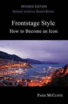 Paperback Frontstage Style: How to Become an Icon Book