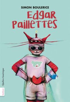 Paperback EDGAR PAILLETTES NOUVELLE ED. [French] Book