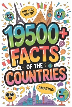 19500+ Facts of The Countries: The Definitive Global Fact File (Part 1)
