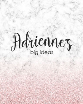 Paperback Adrienne's Big Ideas: Personalized Notebook - 8x10 Lined Women's Journal Book