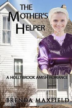 Paperback Amish Romance: The Mother's Helper: Nancy's Story Book 1 Book