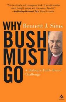 Paperback Why Bush Must Go Book