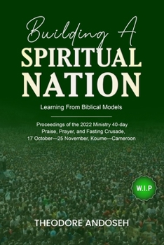 Paperback Building a Spiritual Nation: Learning From Biblical Models Book