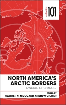 Paperback North America's Arctic Borders: A World of Change Book